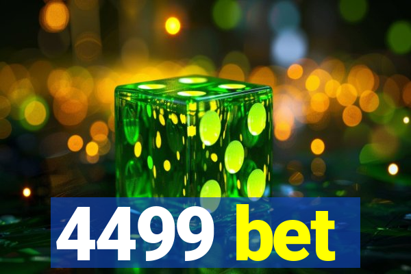 4499 bet